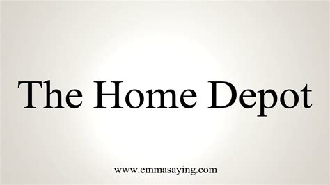 depot pronunciation|how to say home depot.